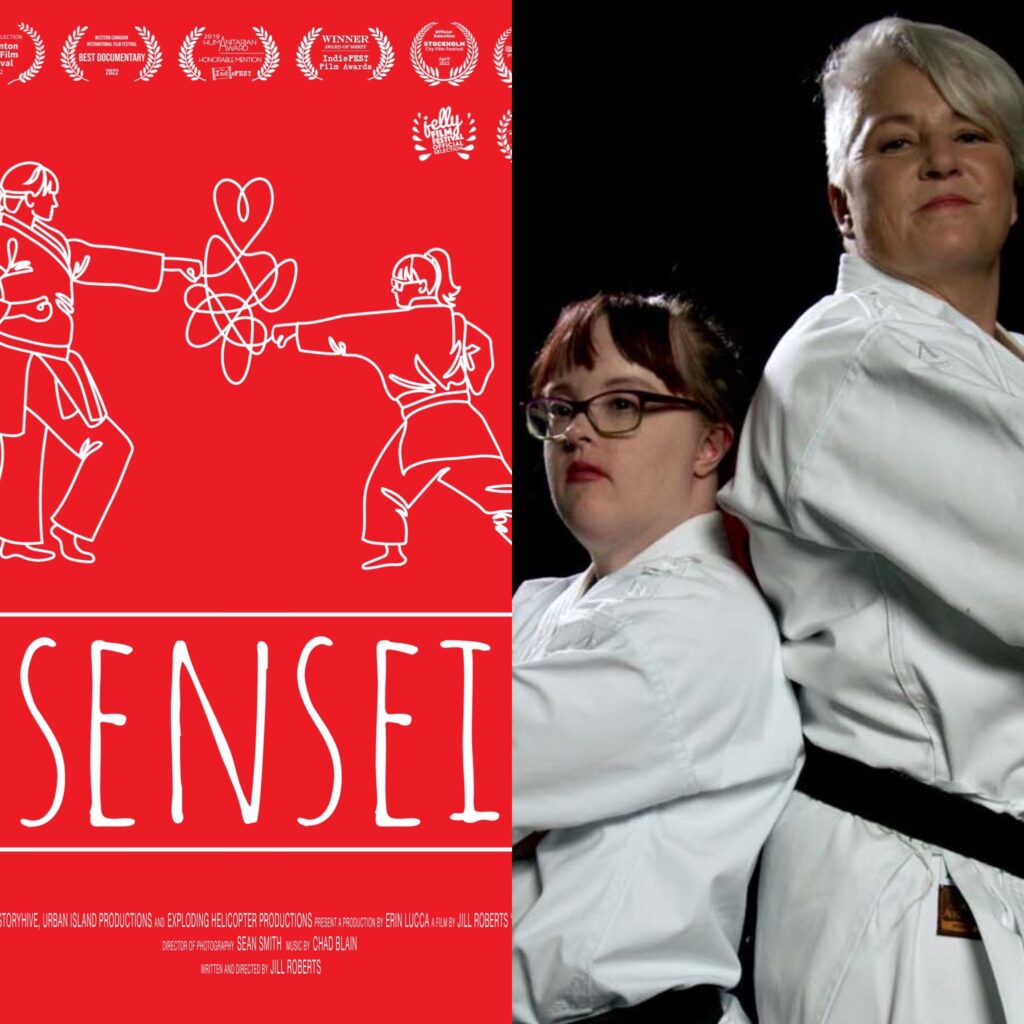 Poster for the short doc ‘Sensei’ next to photo of two women standing back to back. Natalie Olson, the first Canadian with Down syndrome to earn a black belt in karate, and her coach and sensei Heather Fidyk.