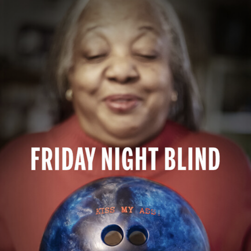 Image of Judy with Bowling Ball from Friday Night Blind short doc